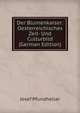 Der Blumenkaiser: Oesterreichisches Zeit- Und Culturbild (German Edition), Josef Pfundheller 