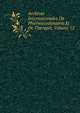 Archives Internationales De Pharmacodynamie Et De Therapie, Volume 12, 