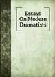 Essays On Modern Dramatists, 