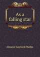 As a falling star, Eleanor Gaylord Phelps 