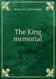 The King memorial, Henry P. b. 1844 Phelps 