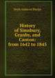 History of Simsbury, Granby, and Canton: from 1642 to 1845, Noah Amherst Phelps 