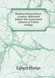 Modern benevolence: a satire, delivered before the Associated alumni of Union college, Egbert Phelps 