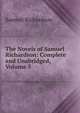 The Novels of Samuel Richardson: Complete and Unabridged, Volume 5, Samuel Richardson 