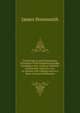Etymological and Pronouncing Dictionary of the English Language: Including a Very Copious Selection of Scientific Terms for Use in Schools and Colleges and As a Book of General Reference, James Stormonth 