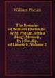 The Remains of William Phelan Ed. by M. Phelan. with a Biogr. Memoir, by John, Bp. of Limerick, Volume 2, William Phelan 