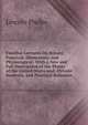 Familiar Lectures On Botany, Practical, Elementary, and Physiological: With a New and Full Description of the Plants of the United States and . Private Students, and Practical Botanists, Lincoln Phelps 