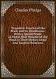 Traumatic Injuries of the Brain and Its Membranes: With a Special Study of Pistol-Shot Wounds of the Head in Their Medico-Legal and Surgical Relations, Charles Phelps 