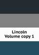 Lincoln Volume copy 1, 