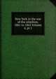 New York in the war of the rebellion, 1861 to 1865 Volume 4, pt.1, 