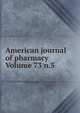 American journal of pharmacy Volume 73 n.5, 