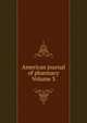 American journal of pharmacy Volume 3, 