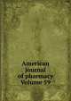 American journal of pharmacy Volume 59, 
