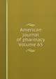 American journal of pharmacy Volume 65, 
