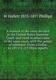 A manual of the cases decided in the United States Supreme Court: and cited in other cases in the same court, with the points of reference. From 2 Dallas to 103 U.S. (13 Otto) reports, W Hallett 1853-1897 Phillips 