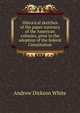 Historical sketches of the paper currency of the American colonies, prior to the adoption of the federal Constitution, White, Andrew Dickson, 1832-1918. fmo 
