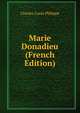 Marie Donadieu (French Edition), Charles-Louis Philippe 