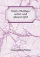 Watts Phillips: artist and playwright, Emma Watts Phillips 