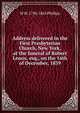 Address delivered in the First Presbyterian Church, New York, at the funeral of Robert Lenox, esq., on the 16th of December, 1839, W W. 1796-1865 Phillips 