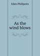 As the wind blows, Phillpotts Eden 