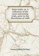 State trials; or, A collection of the most interesting trials, prior to the Revolution of 1688, Samuel March Phillipps 