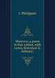 Muscovy; a poem in four cantos, with notes, historical & military;, C Philippart 