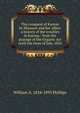 The conquest of Kansas by Missouri and her allies: a history of the troubles in Kansas : from the passage of the Organic Act until the close of July, 1856, William A. 1824-1893 Phillips 
