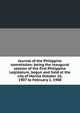 Journal of the Philippine commission: being the inaugural session of the first Philippine Legislature, begun and held at the city of Manila October 16, 1907 to February 1, 1908, 