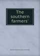 The southern farmers', E[dward] M[archant] [from old Phillips 