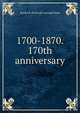 1700-1870. 170th anniversary, Snyder B. [from old catalog] Simes 