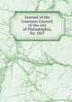 Journal of the Common Council, of the city of Philadelphia, for 1867, 