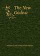 The New Godiva, Waldorf H. [old catalog headin Phillips 