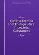 Materia Medica and Therapeutics: Inorganic Substances, Charles Douglas Fergusson Phillips 