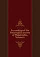 Proceedings of the Pathological Society of Philadelphia, Volume 6, 