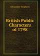 British Public Characters of 1798, Alexander Stephens 