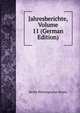 Jahresberichte, Volume 11 (German Edition), Berlin Philologischer Verein 