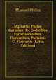 Manuelis Philae Carmina: Ex Codicibus Escurialensibus, Florentinis, Parisinis Et Vaticanis (Latin Edition), Manuel Philes 