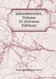 Jahresberichte, Volume 23 (German Edition), Berlin Philologischer Verein 