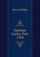 German Lyrics, Part 1160, Henry Phillips 