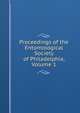 Proceedings of the Entomological Society of Philadelphia, Volume 1, 