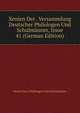 Xenien Der . Versammlung Deutscher Philologen Und Schulmanner, Issue 41 (German Edition), Verein Deut Philologen Und Schulmanner 