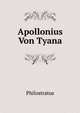 Apollonius Von Tyana, Philostratus 