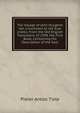 The Voyage of John Huyghen Van Linschoten to the East Indies: From the Old English Translation of 1598. the First Book, Containing His Description of the East., Pieter Anton Tiele 