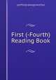 First (-Fourth) Reading Book, Ltd Philip George And Son 