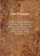The East India Military Calendar: Containing the Services of General and Field Officers of the Indian Army, Volume 3, John Philippart 