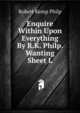 Enquire Within Upon Everything By R.K. Philp. Wanting Sheet L., Robert Kemp Philp 