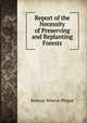 Report of the Necessity of Preserving and Replanting Forests, Ramsay Weston Phipps 
