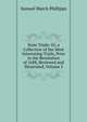 State Trials: Or, a Collection of the Most Interesting Trials, Prior to the Revolution of 1688, Reviewed and Illustrated, Volume 2, Samuel March Phillipps 