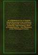 An Alphabetical List of English Words Occurring in the Literature of the Eighteenth and Nineteenth Centuries: And Forming a Basis of Comparison for . New Dictionary of the Philological Society, 