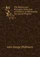 The History and Principles of the Law of Evidence As Illustrating Our Social Progress, John George Phillimore 